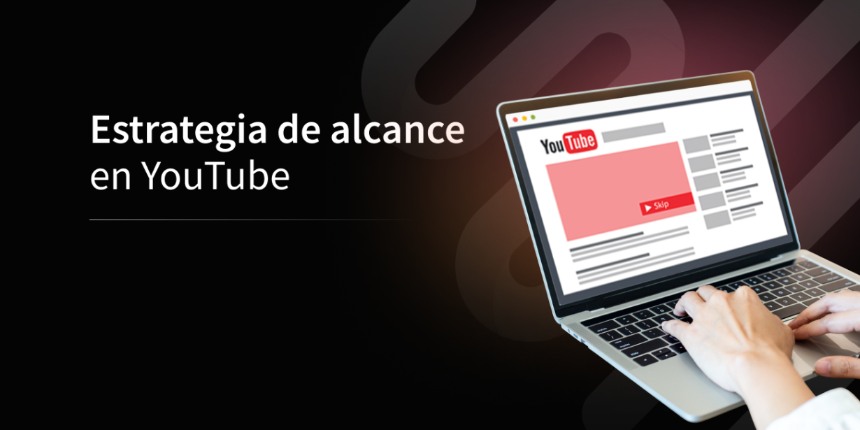 estrategia de alcance youtube